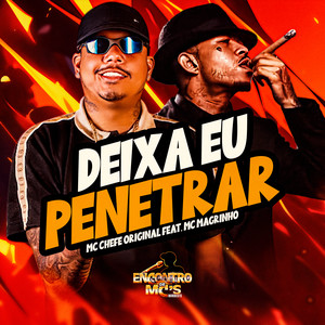 DEIXA EU PENETRAR (Explicit)
