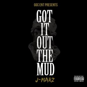 G.O.T.M. (Got It Out the Mud) [Explicit]