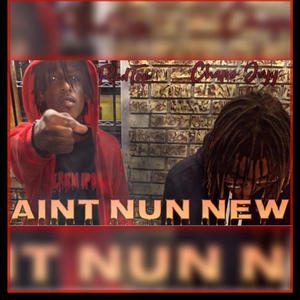 Ain't Nun New (feat. RedTop) [Explicit]