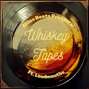 Whiskey Tapes (Explicit)