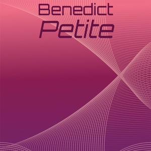Benedict Petite