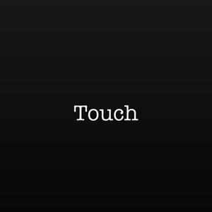 Touch