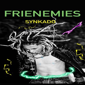 Frienemies (Explicit)