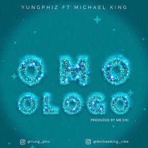 Omo Ologo (feat. Micheal King)