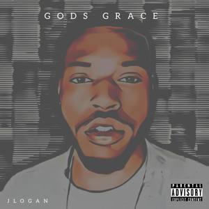 God's Grace (Explicit)