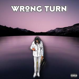 Wrong Turn (Explicit)