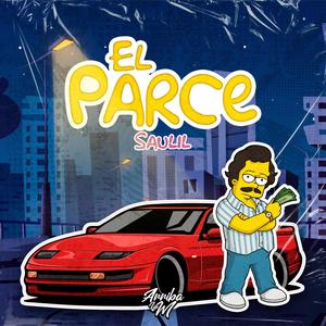 El Parce (Explicit)