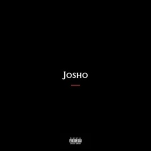 Josho (Explicit)