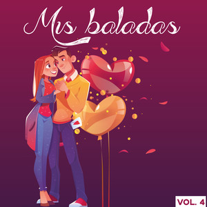 Mis Baladas, Vol. 4 (Volumen 4)