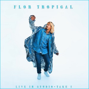 Flor Tropical (One Take, Live In Studio)