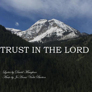 Trust In The Lord