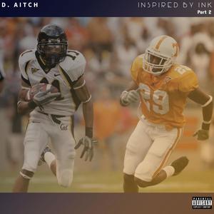 Inspired By Ink pt2 (feat. Inky Johnson) [Explicit]