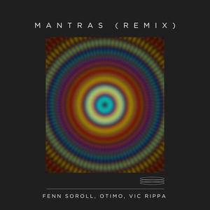 Mantras (feat. Otimo & Vic Rippa) (Extended Remix)