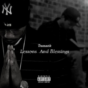 Lessons and Blessings (Explicit)