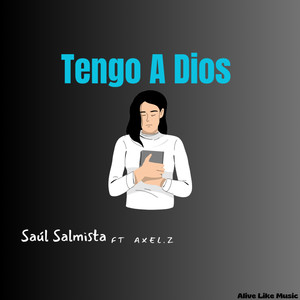 Tengo A Dios