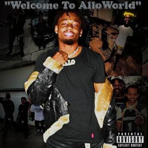 Welcome To AlloWorld (Explicit)