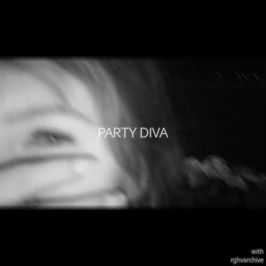 PARTY DIVA (Explicit)
