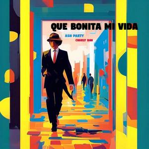 Que Bonita mi Vida (feat. Charly Bah)