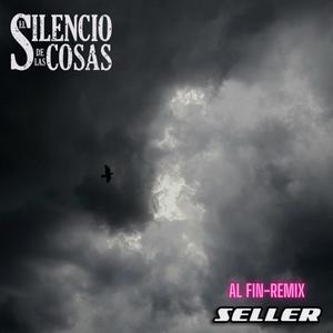 Al fin (feat. Seller de Kaut) (Remix)