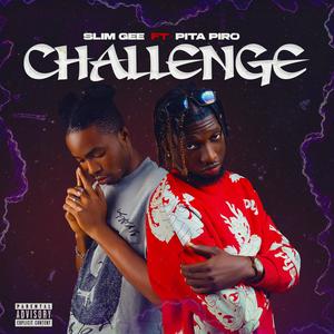 Challenge (feat. Pita Piro) (Explicit)