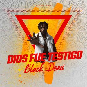 DIOS FUE TESTIGO