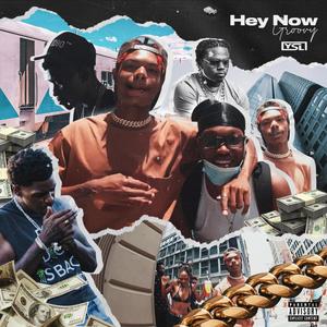 Hey Now (Explicit)