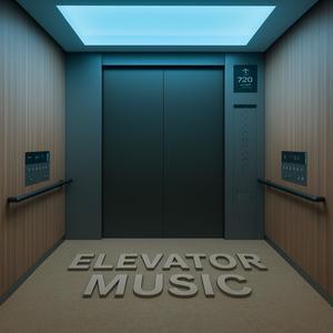 ELEVATOR MUSIC (Explicit)