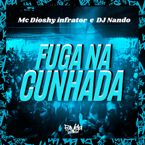 Fuga na Cunhada (Explicit)