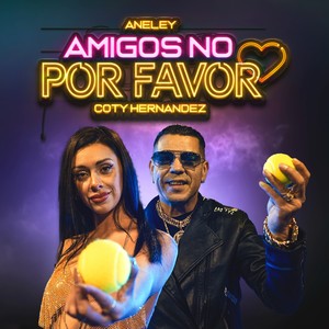 Amigos No Por Favor