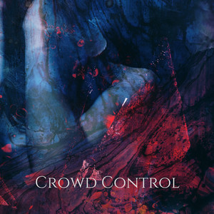 Crowd Control (Explicit)