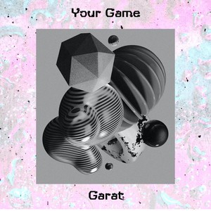 Your Game