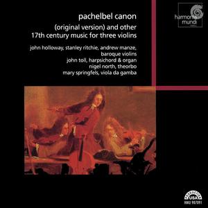 Pachelbel Canon and Other 17th Century Music for Three Violins (Original Version)