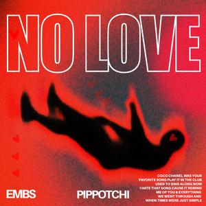 NO LOVE (Explicit)