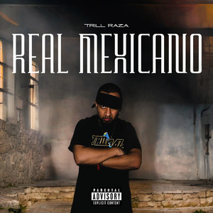Real Mexicano (Explicit)