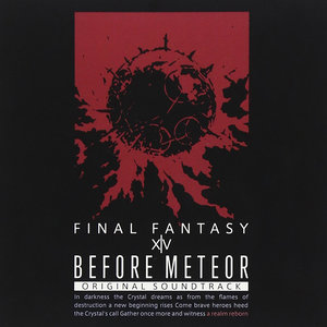 Before Meteor FINAL FANTASY XIV Original Soundtrack