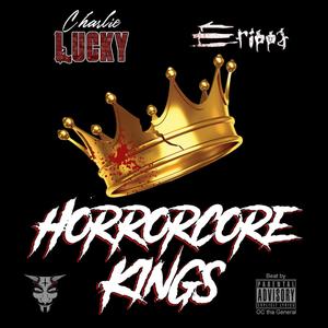 Horrorcore Kings(feat. Erippa & Charlie Lucky) (OC tha General Remix|Explicit)
