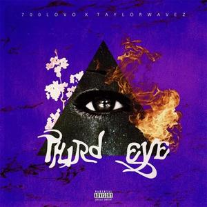 Third Eye (feat. 700 Lovo) [Explicit]