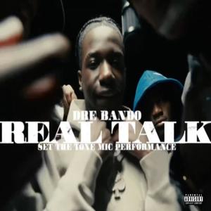 REAL TALK (Explicit)