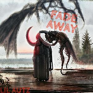 Fade Away (Explicit)