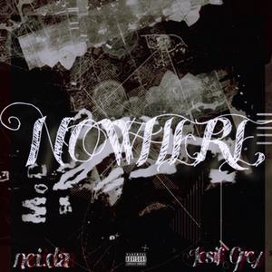 Nowhere (feat. Josif Grey)