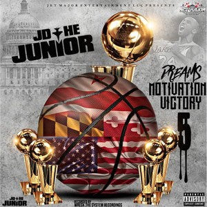 DMV5: Dreams, Motivation, Victory 5 (The Final Chapter) (Explicit)