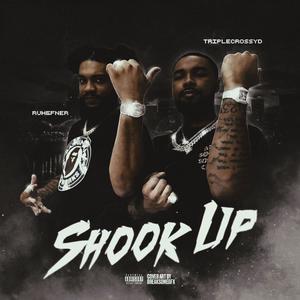 TripleCrossYd - Shook Up (feat. Ru Hefner) (Explicit)