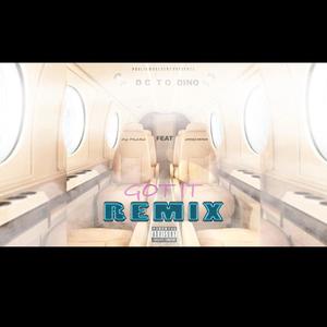Got it (remix|Explicit)