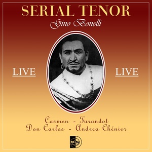 Serial Tenor : Gino Bonelli (Live)