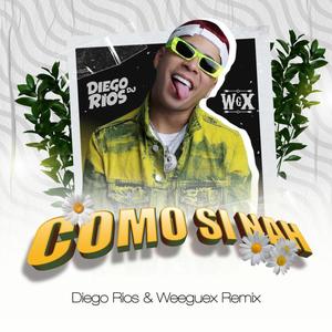 COMO SI NAH(feat. Weeguex) (Remix Version|Explicit)