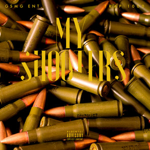 My Shooters (Explicit)