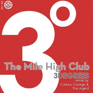 3 Degrees (Curious George & The Agent Remix)