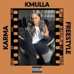 Karma Freestyle (Explicit)