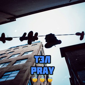 Pray (Explicit)