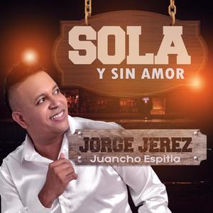 SOLA Y SIN AMOR